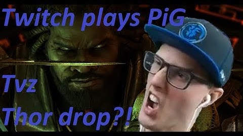 The “I’m a Douche Strategy” - Thor Drop into Mass Mine Liberator TvZ | Twitch Plays PiG #21