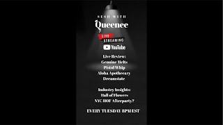 Sesh With  Queenee is live!