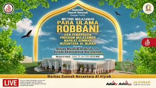 🔴 [LIVE] METODE MULAZAMAH PARA ULAMA RABBANI