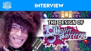 The Design of Bullet Sorceress - Interview with Charlene Excelsia by Lazy Devs 2,894 views 5 months ago 1 hour, 40 minutes