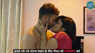 💋Hot Kissing Special🔥New WhatsApp Status👙Video Song Romantic Lip kiss💄Hot Status👄whatsapp status