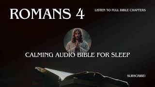 Romans 4 - Book of Romans Audio Bible from New International Version (NIV).