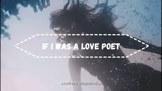 If I was a love poet // sub. español