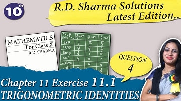 RD Sharma Solutions of Class 10 Maths Chapter 11 Trigonometric Identities Ex 11.1 Question 4