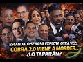 ESCÁNDALO SENASA EXPLOTA DE NUEVO: COBRA 2.0 VIENE POR MÁS ¿LO TAPARÁN?