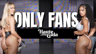 Exclusive Only Fans Collection Never Before Seen Fashion Show Haute Gala