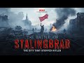 The Battle of Stalingrad – The City That Stopped Hitler | WW2 Chronicles