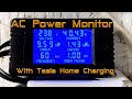 DIY: AC Power Monitor with Tesla Home Charging