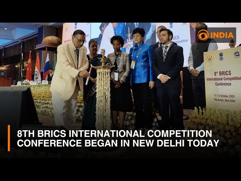 8th BRICS International Competition Conference began in New Delhi today