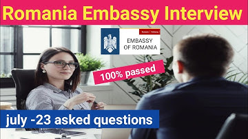 Romania embassy interview questions and answers || 23-july-2025 asked questions ||