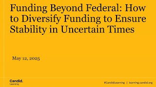 Funding beyond federal: How to diversify funding to ensure stability in uncertain times