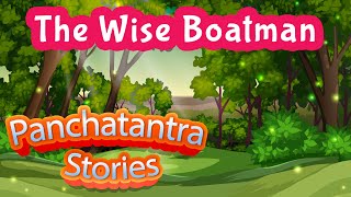 The Wise Boatman Story | Panchatantra Stories in English | Audiobook For Kids | Yash Arts