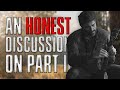 An honest discussion on the last of us part ii