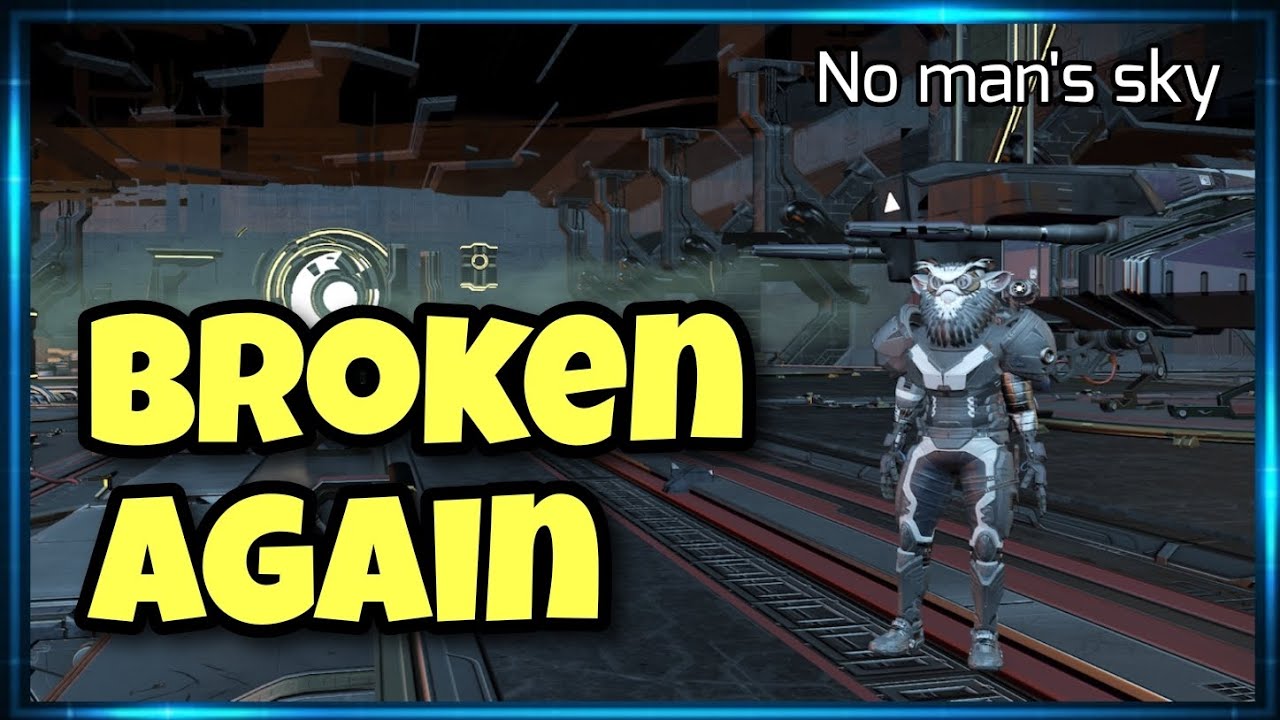 No man's sky is broken (again)