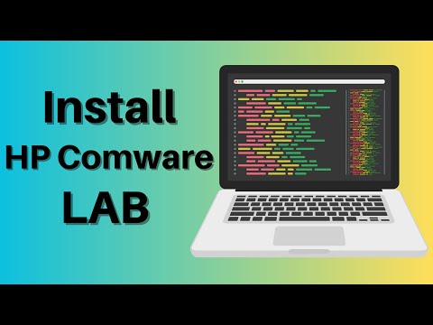 How to Download and Intall HP Comware Lab
