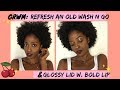 GRWM: Refresh an Old Wash N&#39; Go &amp; Glossy Eye Makeup