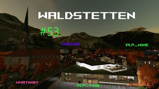 LS22 Waldstetten Roleplay #53 Bin ich Landwirt oder was? oO