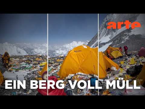 Mount Everest: Die höchste Müllhalde der Welt? | Mit offenen Augen | ARTE