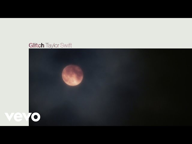 Glitch by Taylor Swift - Piano, Vocal, Guitar - Digital Sheet