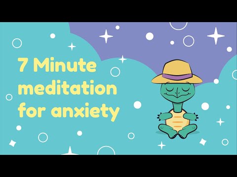 7 Minute Guided Meditation for Anxiety and Panic Attacks