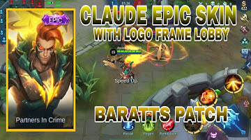 Claude Epic Skin Script Tutorial - 100% Full Effects with Frame, Logo and Lobby / Mobile Legends