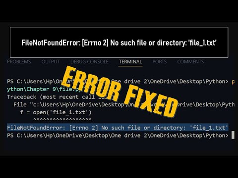 FileNotFoundError: [Errno 2] No such file or directory: 'file_1.txt' in VS Code