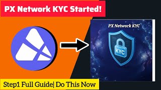 Px Network Mining App New Update | Px Network KYC Started | Step 1 Full Guide screenshot 4