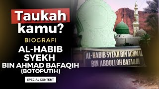 Mengenal Habib Syekh bin Ahmad Bafaqih Boto Putih, Simak❗ | NabawiTV