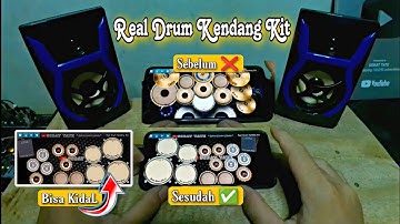 Ubah KENDANG Jadi Bagus • Share & Tutorial Pasang Kit REAL DRUM KENDANG Kit