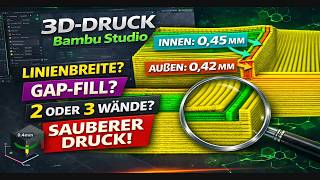 3D Druck Wände richtig konstruieren Autodesk Fusion + Bambu Lab Studio – Gap Fill verstehen Tutorail