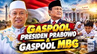 Ustadz Das'at Latif Gaspool Presiden Indoneaia Prabowo Tentang Program Makanan Bergizi Gratis MBG