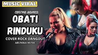 Download Lagu OBATI RINDUKU - Rockdut Version l Female Rock Vocal Cover ( Arunika Music ) MP3