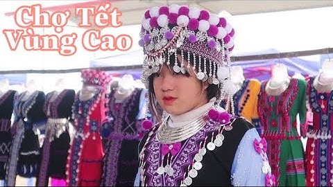 CHỢ PHIÊN CỐC LY LÀO CAI GÌN GIỮ ĐƯỢC NHIỀU VĂN HÓA ĐẶC TRƯNG