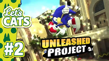 Unleashed Project: A Sonic Generations Mod #2 – Let