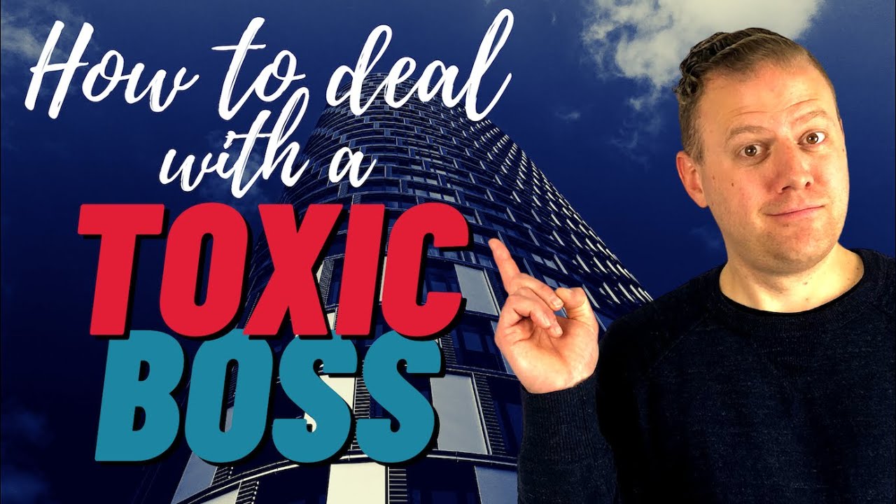 How to Deal with a Toxic Boss, a Toxic Manager YouTube