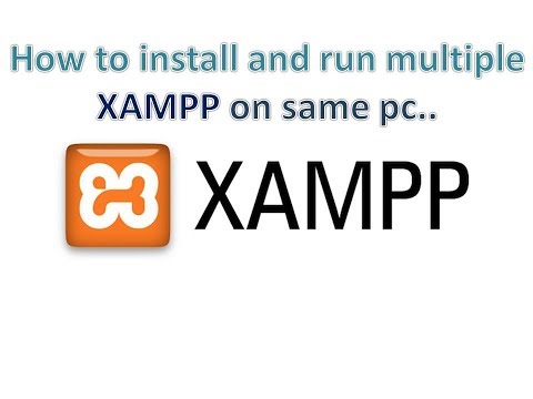 How to install and Run Multiple XAMPP on same pc | Hindi