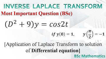 (D^2+9)y=cos2t if y(0)=1,y(π/2)=-1 | Application of LT to solution of DE | INVERSE LAPLACE TRANSFORM