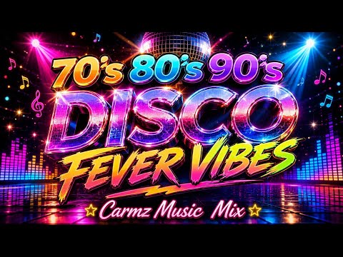 🎶💃70's 80's 90's DISCO FEVER VIBES || NONSTOP MODERN DISCO MUSIC 💃🎶