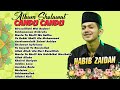 KUMPULAN SHOLAWAT HABIB ZAIDAN BIN YAHYA FULL ALBUM YANG VIRAL DI TIKTOK TER-CANDU CANDU