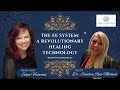 EP 22 The EE System A Revolutionary Healing Technology With Dr Sandra Rose Michael EP 22 The EE System A Revolutionary Healing Technology With Dr Sandra Rose Michael