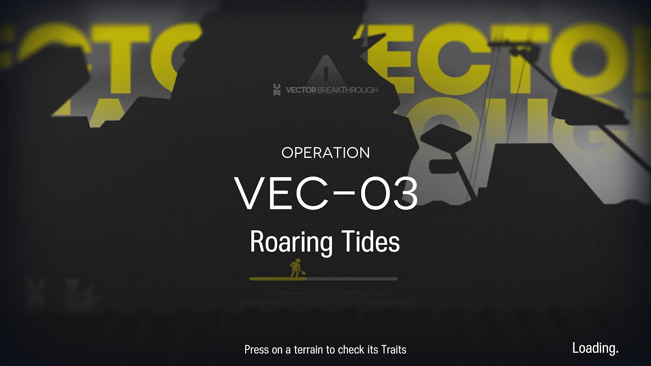 [ Arknights ] VEC-03 | Vector Breaktrough #1