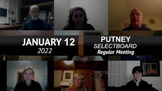 Putney Selectboard: Putney SB Mtg 1/12/22