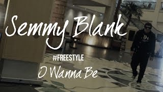 Semmy Blank | #FREESTYLE | @ChrisBrown - I Wanna Be