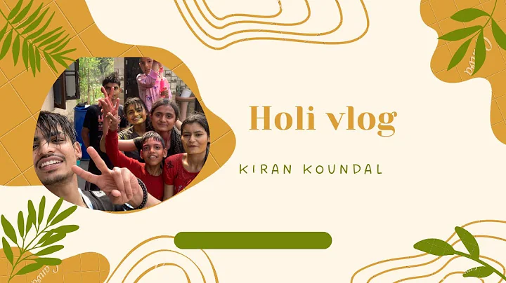 Holi blog  ||kiran blog || kiran koundal
