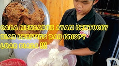 CARA MENGADUK AYAM KENTUCKY AGAR KERITING KRISPY TAHAN LAMA - Durasi: 7.52. 