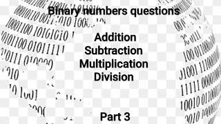 Binary numbers| part 3| done 👍✅