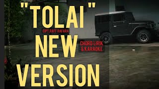 Download Lagu TOLAI (NEW VERSION) - Cipt.Raff Rafara (CHORD LIRIK + KARAOKE) #RafaraOriginalSong Download Lagu TOLAI (NEW VERSION) - Cipt.Raff Rafara (CHORD LIRIK + KARAOKE) #RafaraOriginalSong