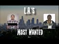 L.A.'s Most Wanted Criminals Part 1