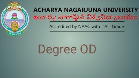 ACHARYA NAGARJUNA UNIVERSITY OD Degree full details regular students only