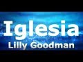 Iglesia - Pista   Letra - Lilly Goodman